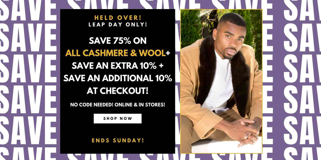 Save 75% + Save an extra 10% + Save an additional 10% on all Cashmere & wool! Shop Now!