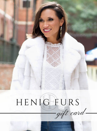 Henig Furs Gift card.